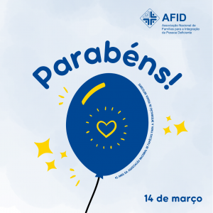 41 anos da Associação Nacional de Famílias para a Integração de Pessoa Deficiente